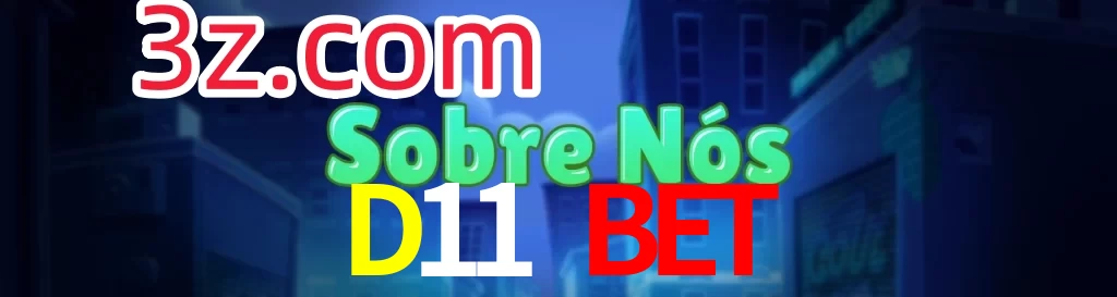 D11 Bet